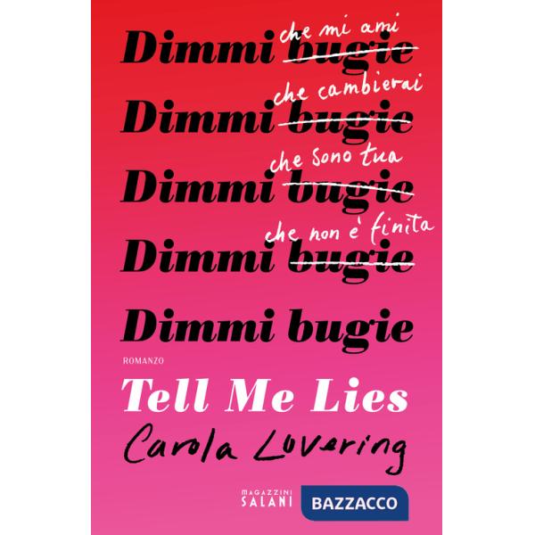 Tell me lies. Dimmi bugie