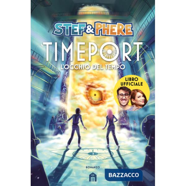 Occhio del tempo. Timeport (L')