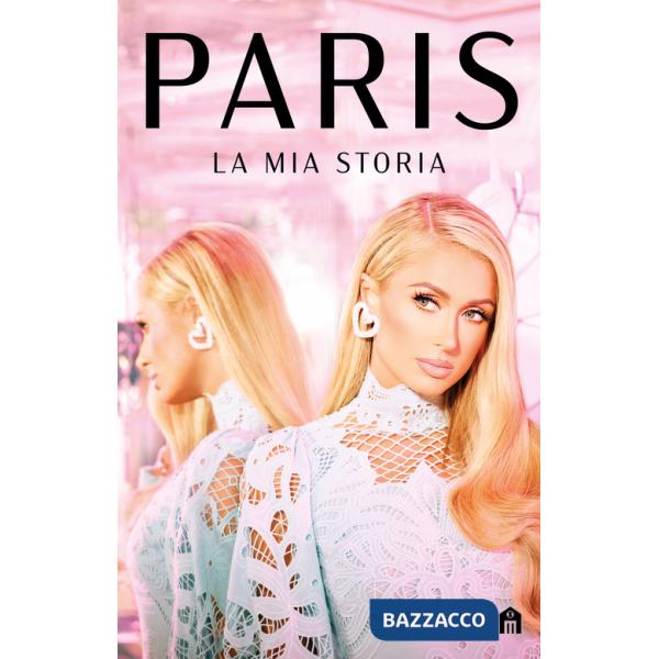 Paris. La mia storia