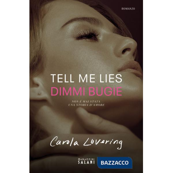Tell me lies. Dimmi bugie. Ediz. tie-in