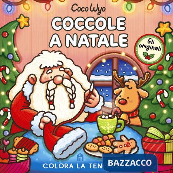 Coccole a Natale. Libro da colorare per tutte le età. Gli originali Coco Wyo