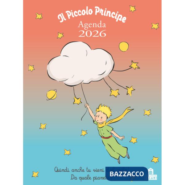 Piccolo Principe. Agenda 2026 (Il)