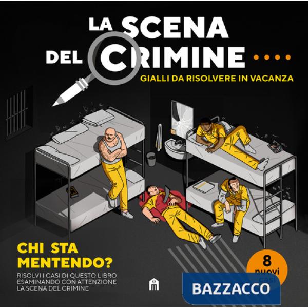 Scena del crimine. Gialli da risolvere in vacanza (La). Vol. 4