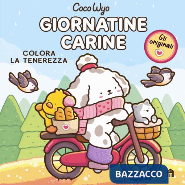 Giornatine carine. Libro da colorare per tutte le età. Gli originali Coco Wyo