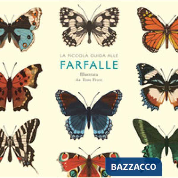 Piccola guida alle farfalle. Ediz. a colori