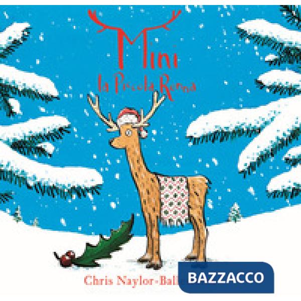 Mini la piccola renna. Ediz. a colori