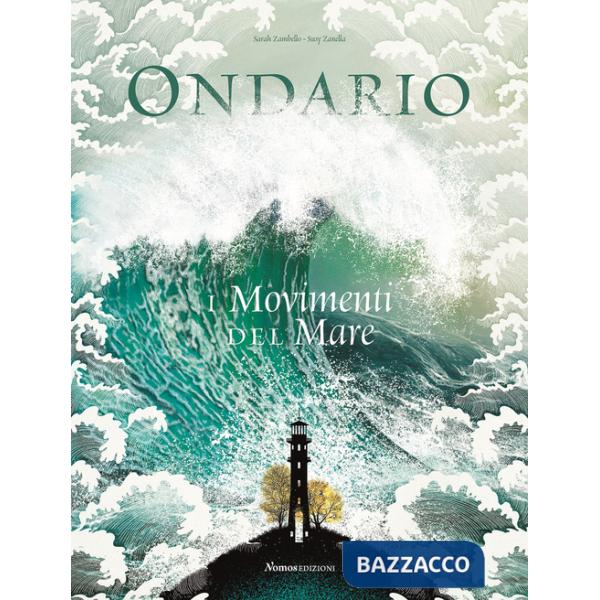 Ondario. I movimenti del mare. Ediz. a colori