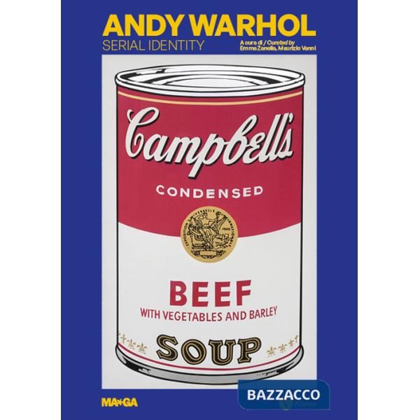 Andy Warhol. Serial identity. Ediz. italiana e inglese