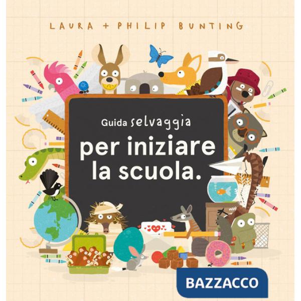 Guida selvaggia per iniziare la scuola