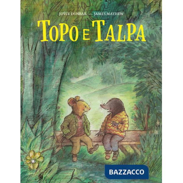Topo e Talpa. Ediz. a colori