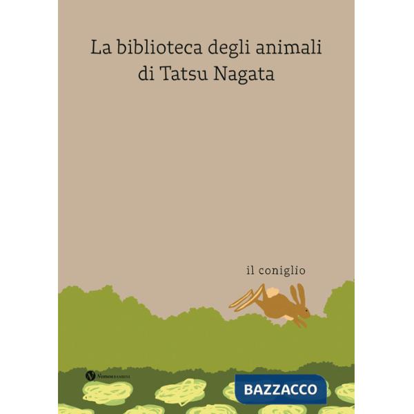Coniglio. La biblioteca degli animali di Tatsu Nagata. Ediz. a colori (Il)