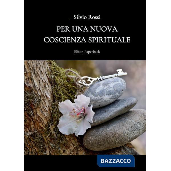 Per una nuova coscienza spirituale