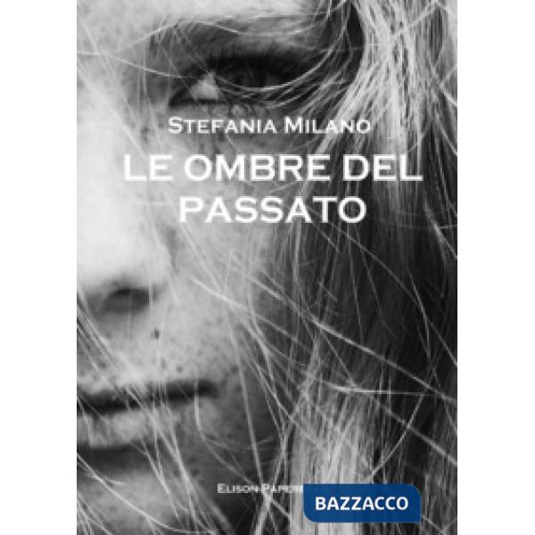 Ombre del passato (Le)