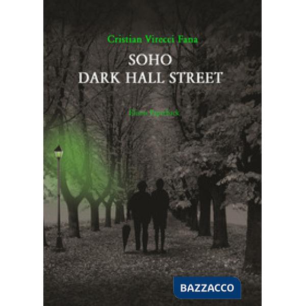 Soho dark hall street