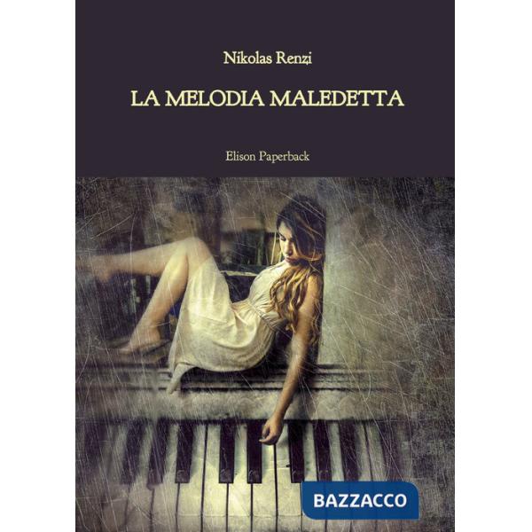 Melodia maledetta (La)