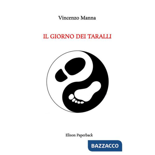 Giorno dei taralli (Il)