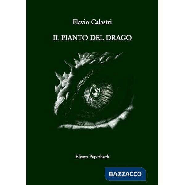 Pianto del drago (Il)