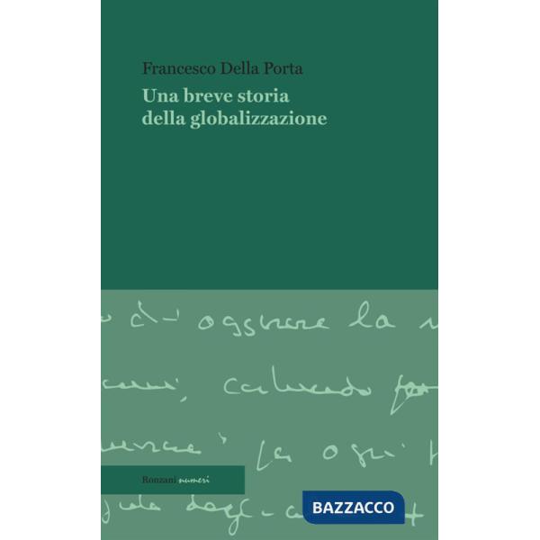 Breve storia della globalizzazione (Una)