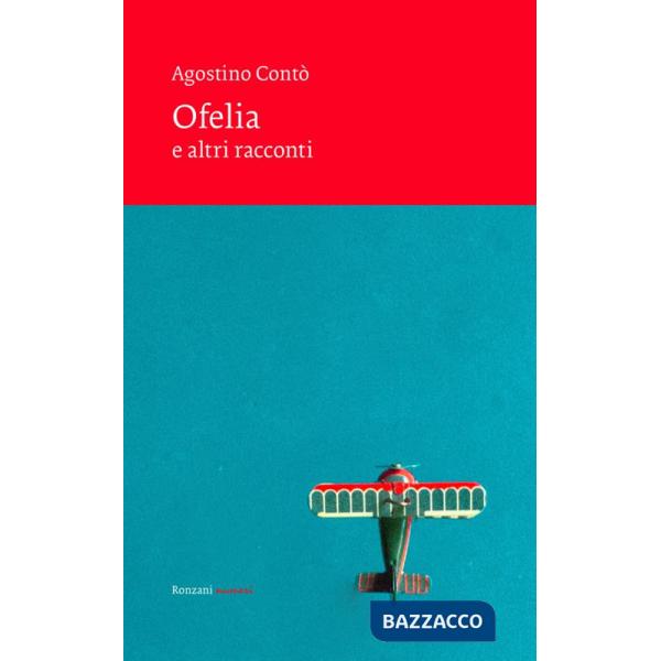 Ofelia e altri racconti. Ediz. integrale