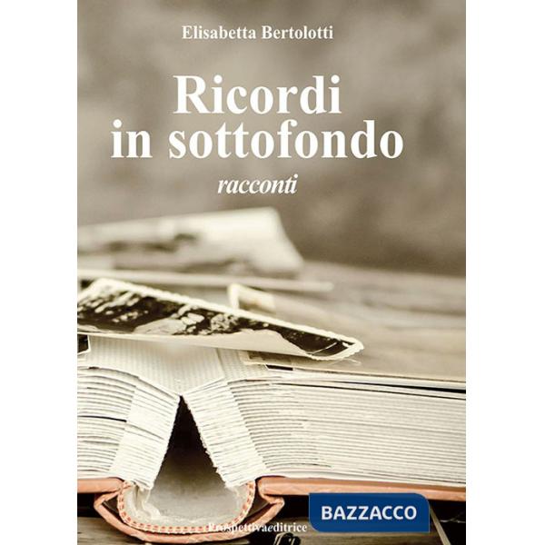 Ricordi in sottofondo