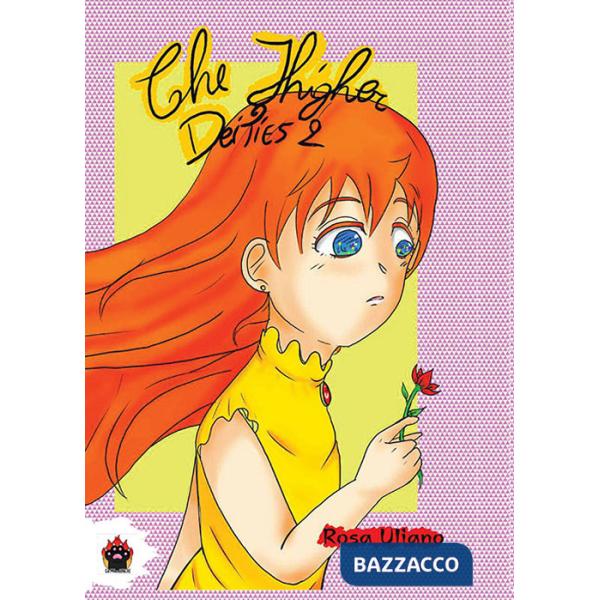 Higher deities (The). Vol. 2