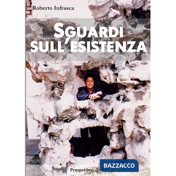 Sguardi sull'esistenza