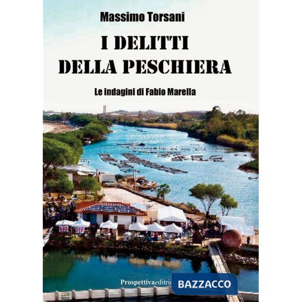 Delitti della peschiera (I)