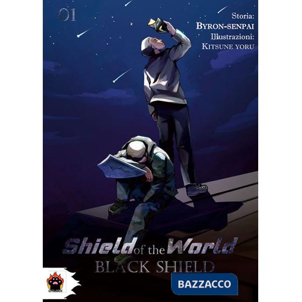 Black shield. Shield of the world. Vol. 1