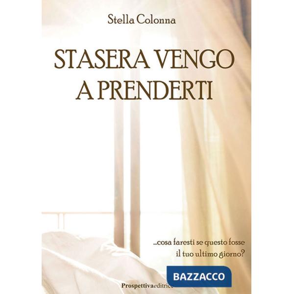 Stasera vengo a prenderti