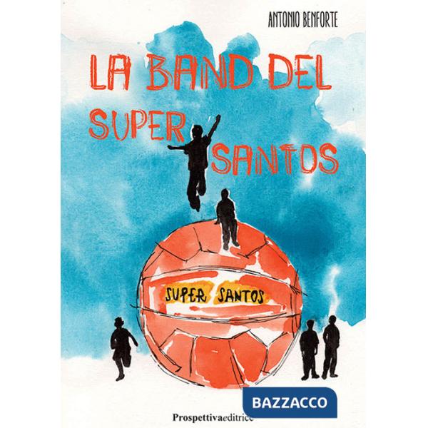 La band del Supersantos