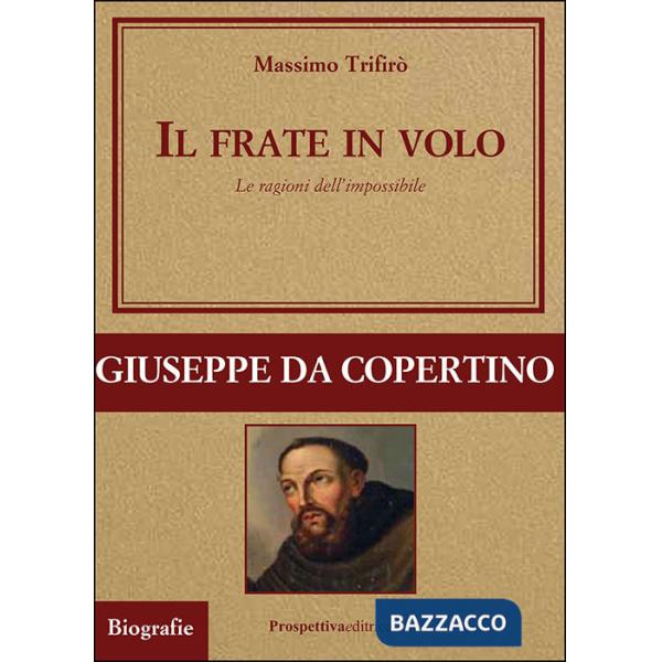 Frate in volo. Le ragioni dell'impossibile (Il)
