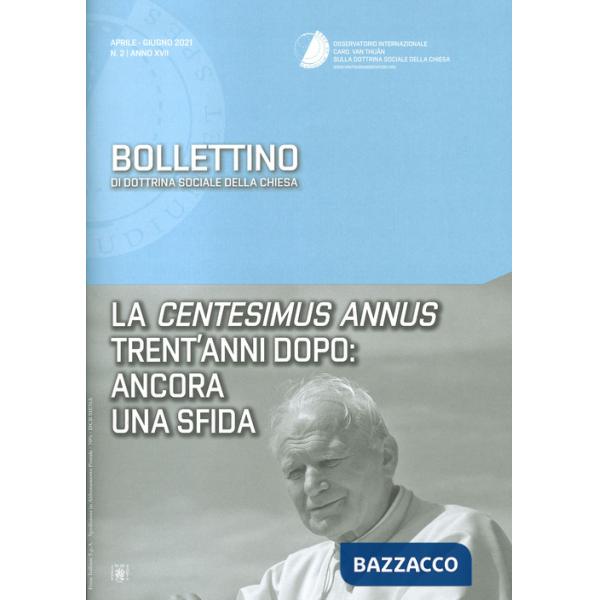 Bollettino di dottrina sociale della chiesa (2021). Vol. 2