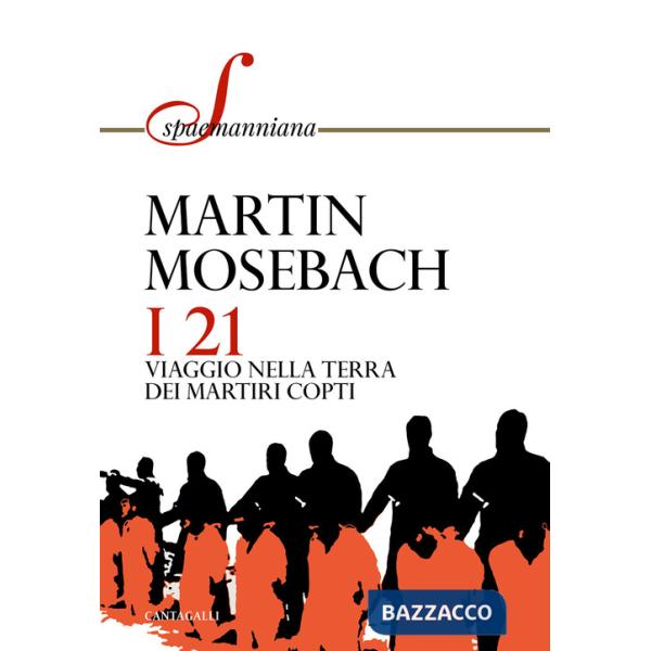 21. Viaggio nella terra dei martiri copti (I)