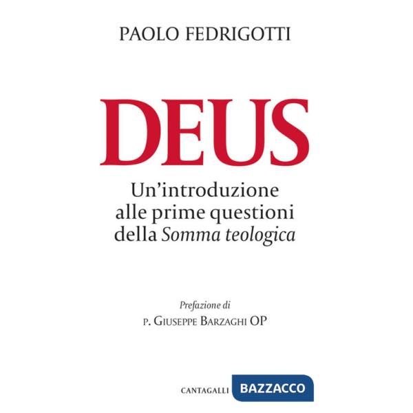 Deus. Un'introduzione alle prime questioni della «Somma teologica»