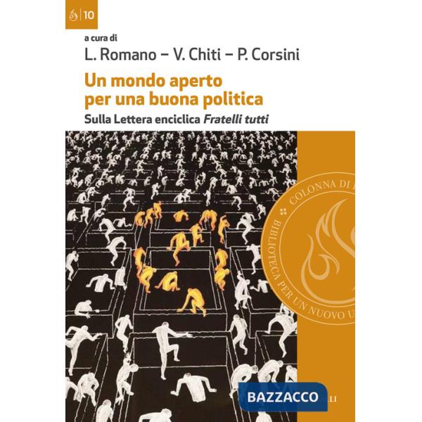 Mondo aperto per una buona politica. Sulla lettera enciclica «Fratelli tutti» (Un)