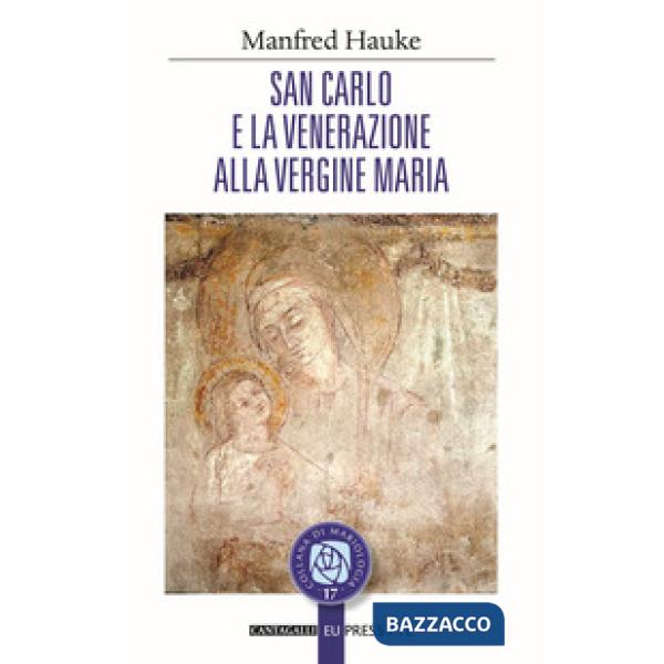 San Carlo e la venerazione alla vergine Maria