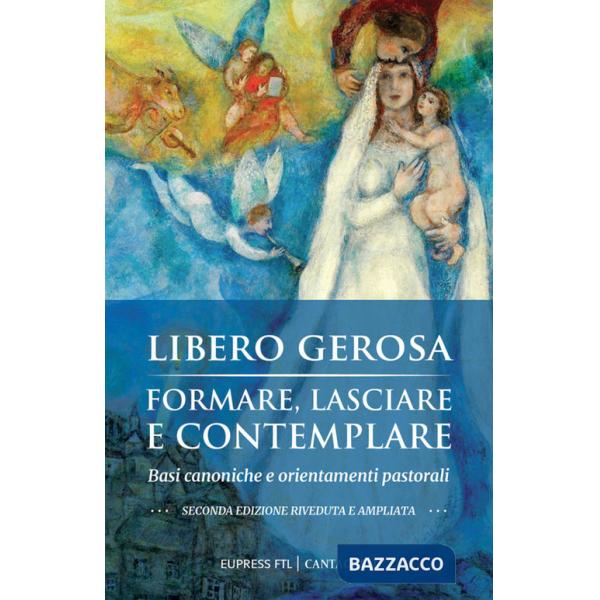 Formare, lasciare e contemplare. Basi canoniche e orientamenti pastorali