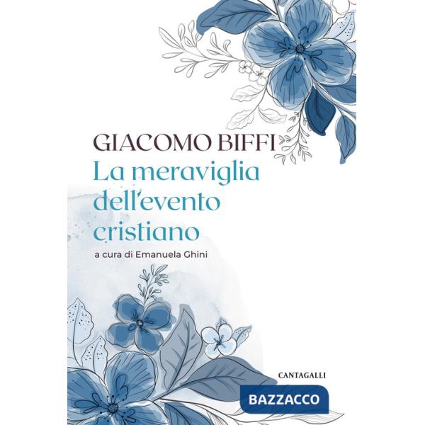 Meraviglia del pensiero cristiano (La)