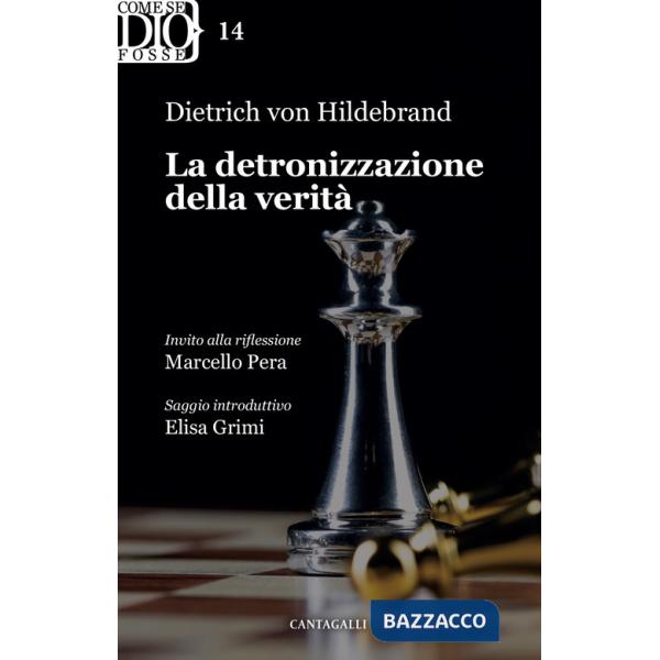 Detronizzazione della verità (La)