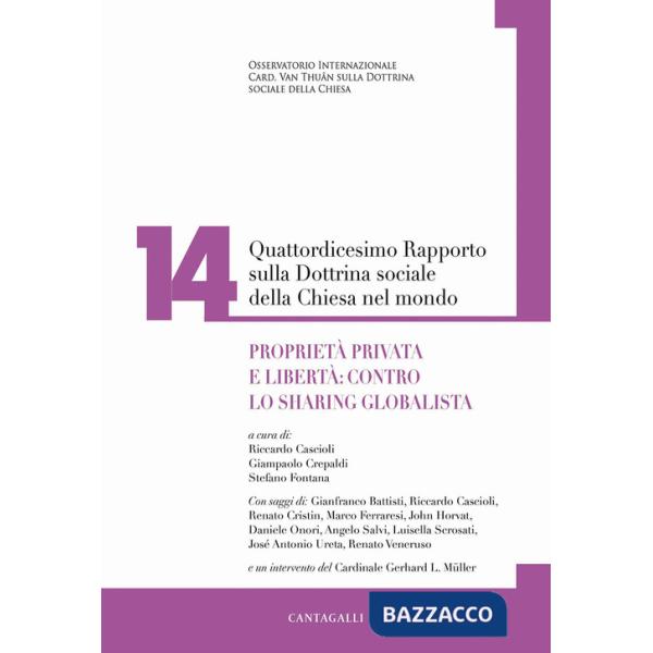 Quattordicesimo rapporto sulla dottrina sociale della Chiesa nel mondo. Vol. 14