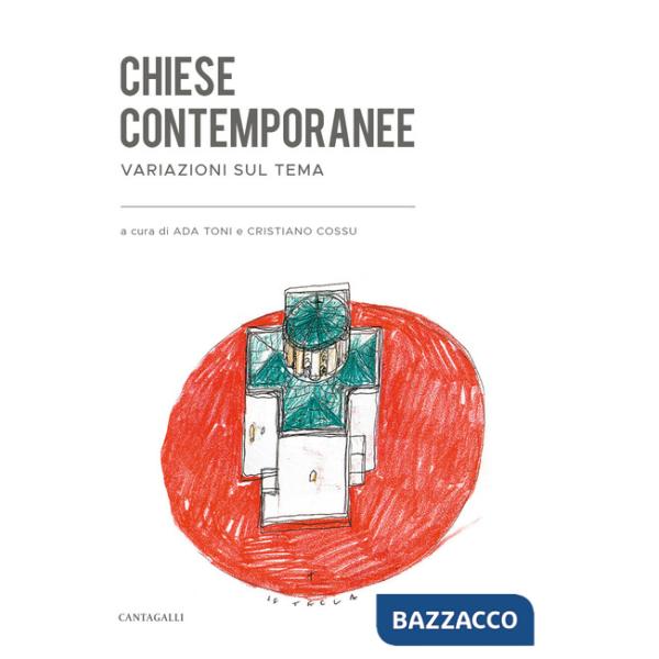 Chiese contemporanee. Variazioni sul tema
