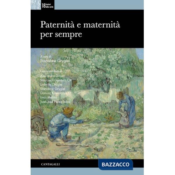 Paternità e maternità per sempre