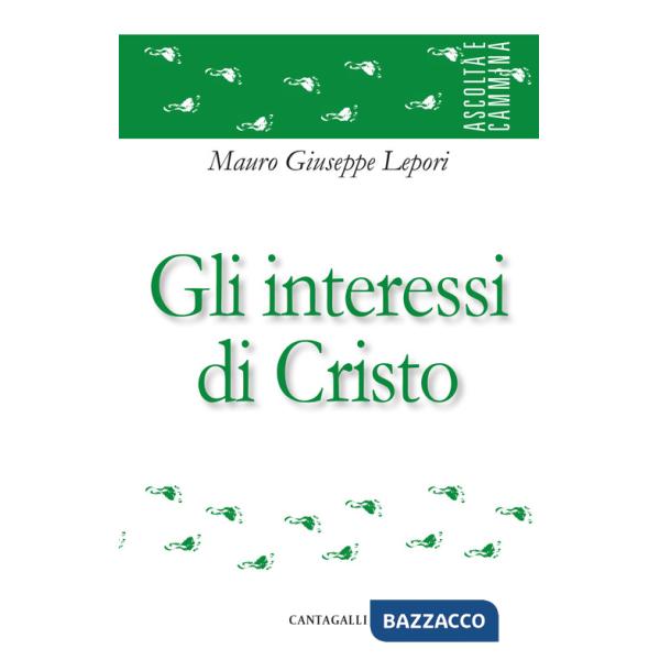 Interessi di Cristo (Gli)