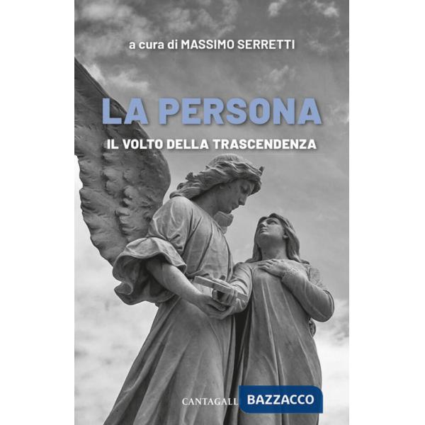 Persona. Il volto della trascendenza (La)