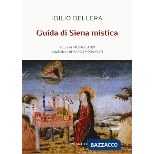 Guida di Siena mistica