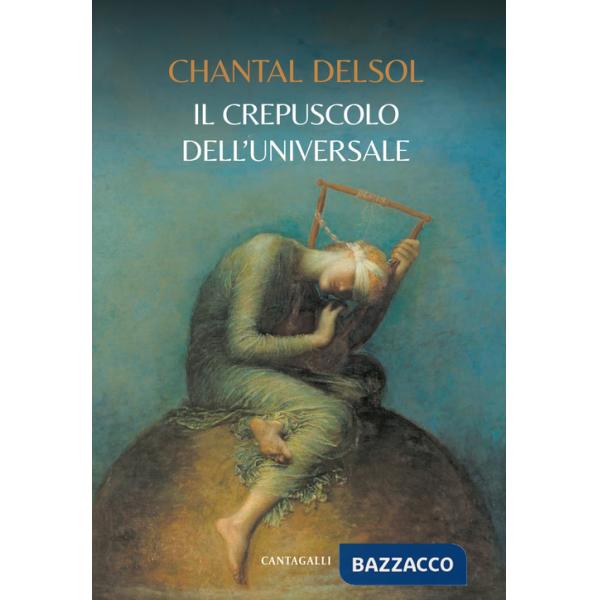 Crepuscolo dell'universale (Il)