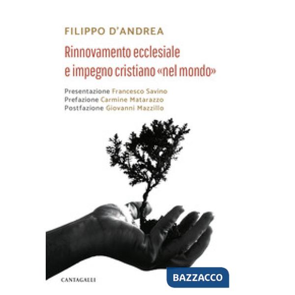 Rinnovamento ecclesiale e impegno cristiano «nel mondo»