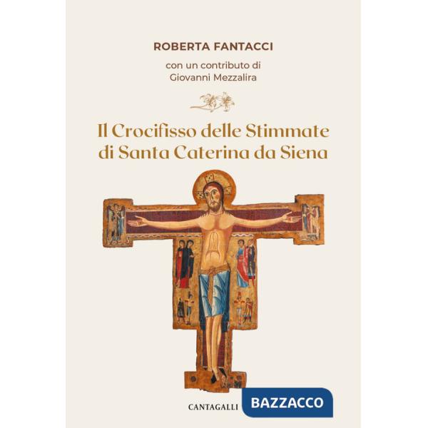 Crocifisso delle stimmate di santa Caterina da Siena (Il)