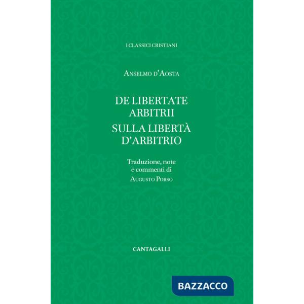 De libertate arbitrii-Sulla libertà d'arbitrio