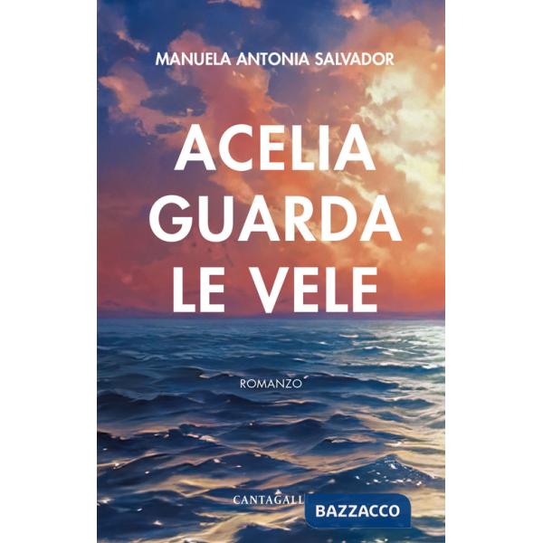 Acelia guarda le vele
